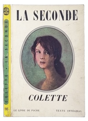 La seconde/ Druga Colette (książka w języku francuskim)