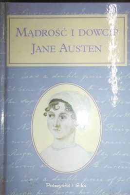 Mądrość i dowcip Jane Austen - Jane Austen