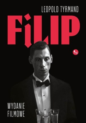 FILIP. WYDANIE FILMOWE, TYRMAND LEOPOLD