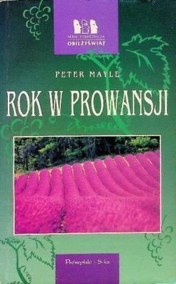 Peter Mayle - Rok w Prowansji