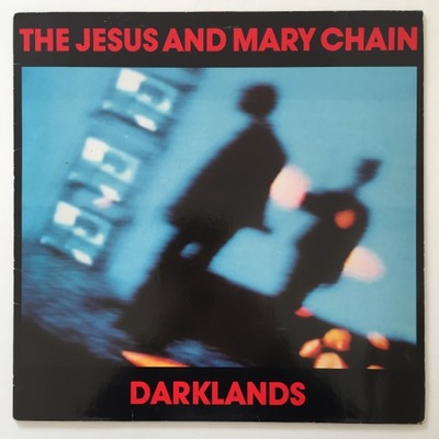 JVR | THE JESUS AND MARY CHAIN – Darklands / 1987