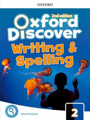 OXFORD DISCOVER 2 Writing and Spelling Book 2 edyc