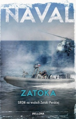 NAVAL ZATOKA Grom na wodach Zatoki Perskiej