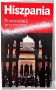 Hiszpania - przewodnik turystyczny