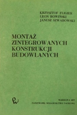 Montaż zintegrowanych konstrukcji budowlanych