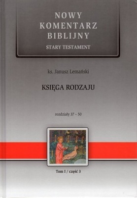 NKB Księga Rodzaju ST tom 1/cz 3 rozdziały 37-50