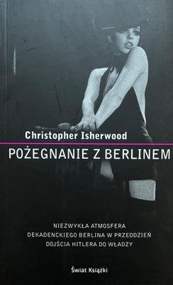 POŻEGNANIE Z BERLINEM - CH. ISHERWOOD