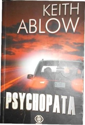 Psychopata - Keith R. Ablow