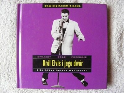 KRÓL ELVIS I JEGO DWÓR CD