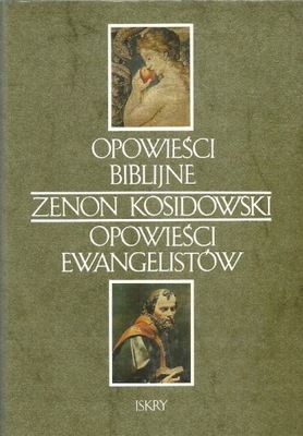 Opowieści biblijne Opowieści ewangelistów Biblia