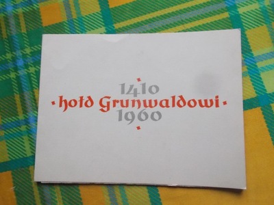 Grunwald 1410-1960 hołd Grunwaldowi