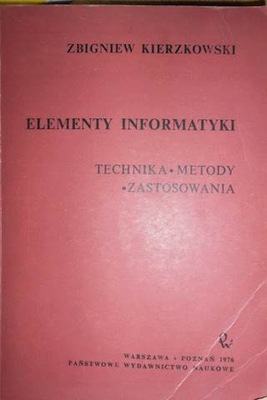 Elementy informatyki - Zbigniew Kierzkowski