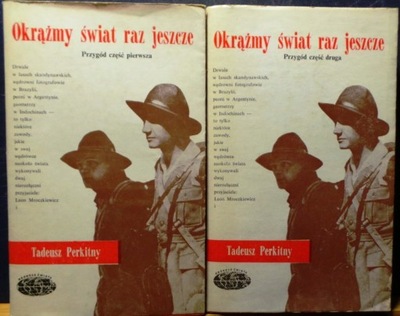 Okrążmy świat raz jeszcze, Tadeusz PERKITNY [Naokoło Świata - ISKRY 1979]