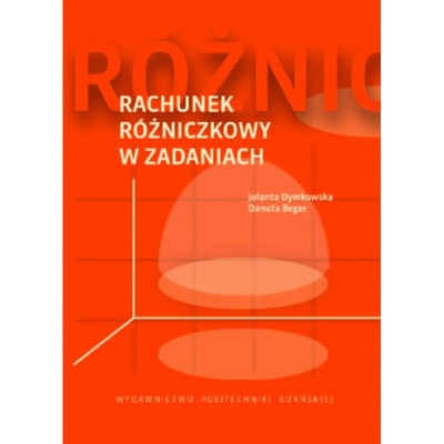 Rachunek różniczkowy w zadaniach