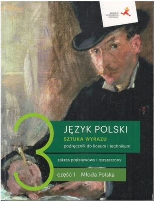 SZTUKA WYRAZU 3 CZĘŚĆ 1 GWO PODRĘCZNIK