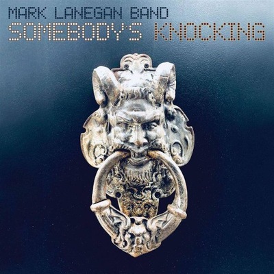 // MARK LANEGAN BAND Somebody’s Knocking CD...