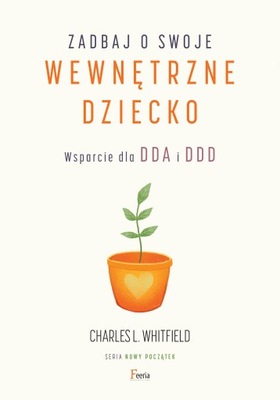 Zadbaj o swoje wewnętrzne dziecko - e-book