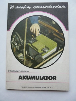 AKUMULATOR W MOIM SAMOCHODZIE