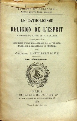 Le Catholicisme et la Religion de Lesprit 1905