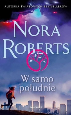 W SAMO POŁUDNIE, ROBERTS NORA