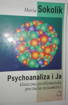 PSYCHOANALIZA I JA Sokolik poczucie tożsamości