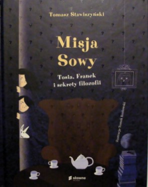 Misja Sowy Tomasz Stawiszyński