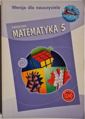 Podręcznik Matematyka 5. Wersja dla nauczyciela