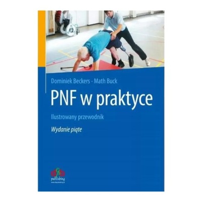 PNF W PRAKTYCE ILUSTROWANY PRZEWODNIK WYDANIE 5 KSIĄŻKA