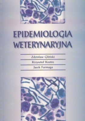 Epidemiologia Weterynaryjna Praca zbiorowa