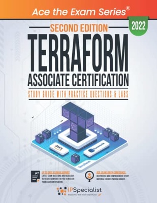 Specialist, IP Terraform Associate Certification: Study Guide With Practice