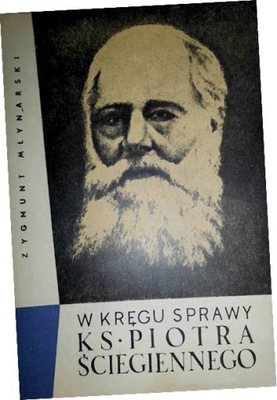 W kręgu sprawy ks. Piotra Ściegiennego - Młynarski