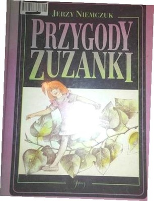 Przygody Zuzanki - Jerzy Niemczuk