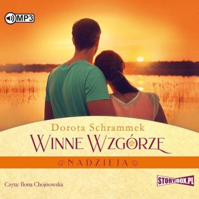 Nadzieja Winne Wzgórze Tom 2 Audiobook Schrammek