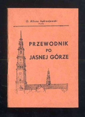 Jędrzejewski A.: Przewodnik po Jasnej Górze 1946