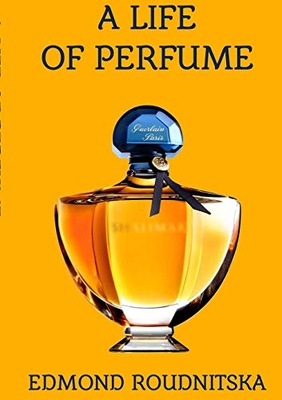 Life of Perfume