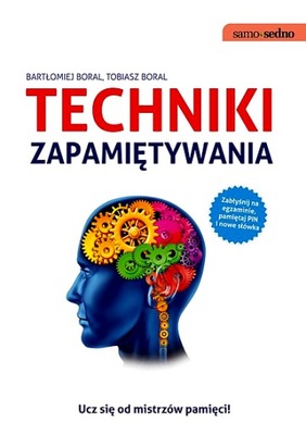 TECHNIKI ZAPAMIĘTYWANIA