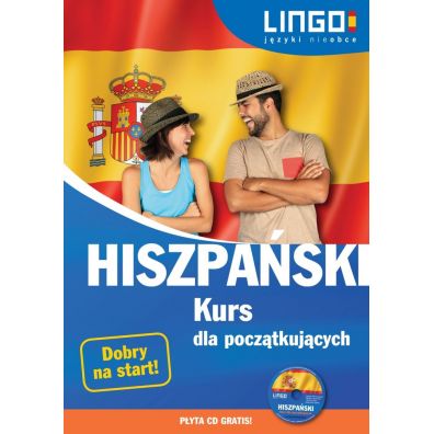 Hiszpański. Kurs dla początkujących. Książka + płyta CD. Lingo