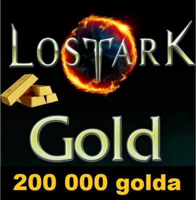 LOST ARK GOLD ZŁOTO 200K KAŻDY SERWER EU CENTRAL