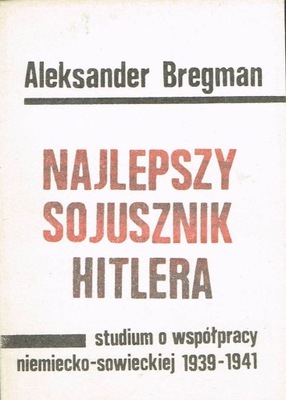 Najlepszy sojusznik Hitlera Aleksander Bregman