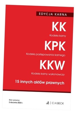 EDYCJA KARNA. Kodeks karny. Kodeks postępowania karnego. Kodeks karny wykon