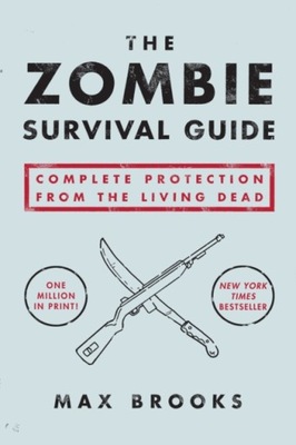 The Zombie Survival Guide MAX BROOKS