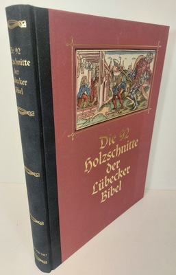 92 DRZEWORYTY BIBLII LUBECKIEJ Z 1494/ DIE 92 HOLZSCHNITTE DER LUBECKER...