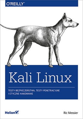 KALI LINUX TESTY BEZPIECZEŃSTWA TESTY PENETRACYJ