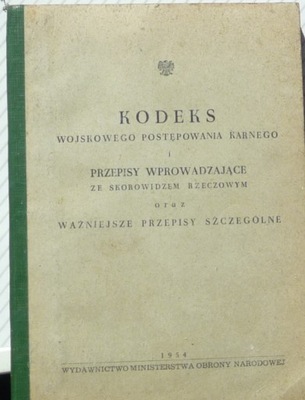 KODEKS WOJSKOWEGO POSTĘPOWANIA KARNEGO 1954