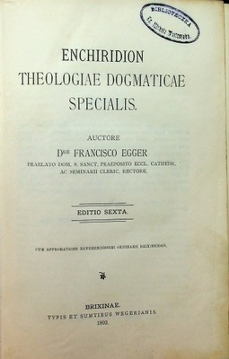 Enchiridion Theologiae Dogmaticae Specialis