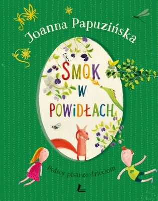 Smok w powidłach. Joanna Papuzińska