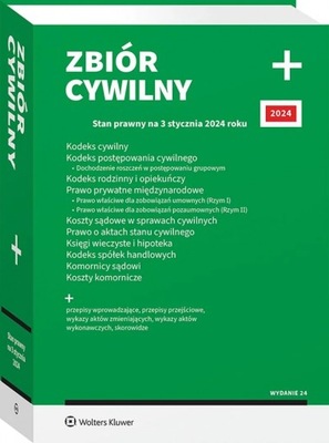 Zbiór cywilny PLUS w.24/2024 Praca zbiorowa