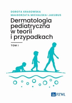 Dermatologia pediatryczna w teorii i przypadkach Tom 1 | Ebook