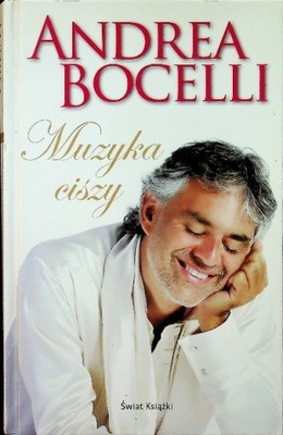 Andrea Bocelli - Muzyka ciszy
