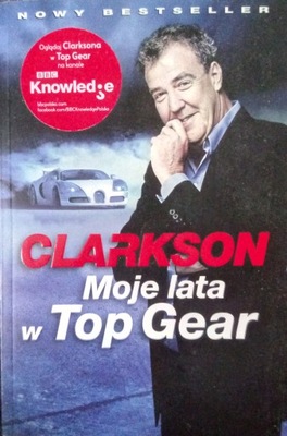 JEREMY CLARKSON MOJE LATA W TOP GEAR